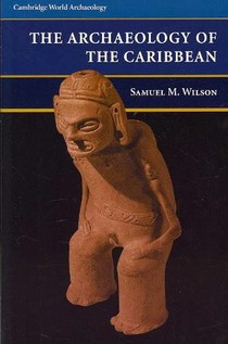 The Archaeology of the Caribbean