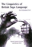 The Linguistics of British Sign Language