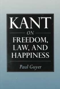 Kant on Freedom, Law, and Happiness voorzijde