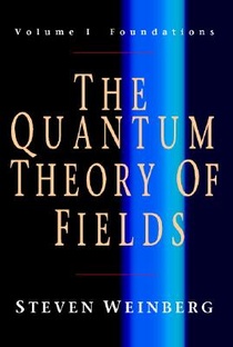 The Quantum Theory of Fields: Volume 1, Foundations