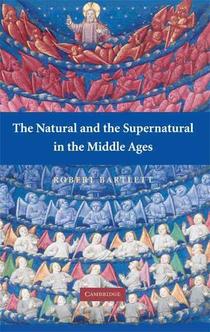 The Natural and the Supernatural in the Middle Ages