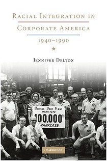 Racial Integration in Corporate America, 1940-1990