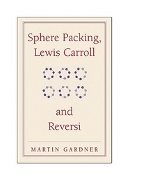 Sphere Packing, Lewis Carroll, and Reversi