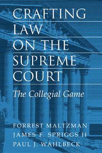 Crafting Law on the Supreme Court