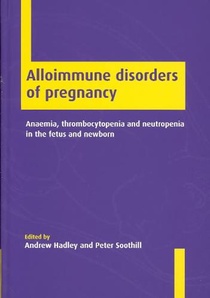 Alloimmune Disorders of Pregnancy