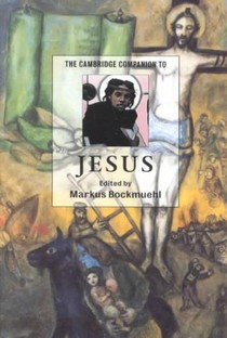 The Cambridge Companion to Jesus