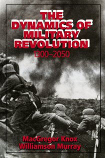 The Dynamics of Military Revolution, 1300-2050