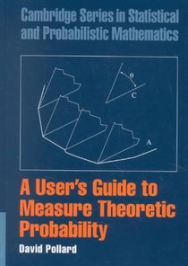 A User's Guide to Measure Theoretic Probability
