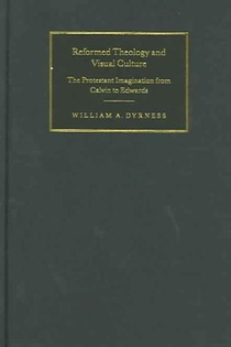 Reformed Theology and Visual Culture