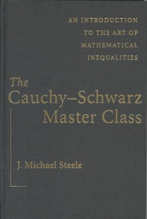 The Cauchy-Schwarz Master Class