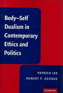 Body-Self Dualism in Contemporary Ethics and Politics voorzijde