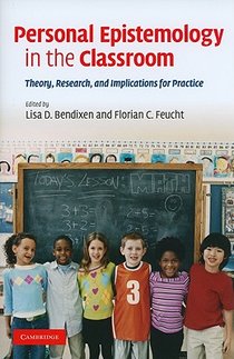 Personal Epistemology in the Classroom