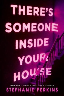 Perkins, S: There's Someone Inside Your House voorzijde