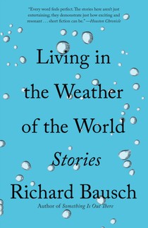 Living in the Weather of the World