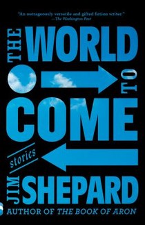 Shepard, J: World to Come