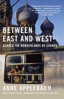 Applebaum, A: Between East and West