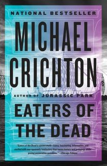 Crichton, M: Eaters of the Dead