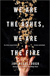 We Are the Ashes, We Are the Fire