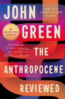 The Anthropocene Reviewed voorzijde