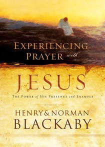 Experiencing Prayer with Jesus