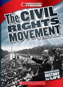 The Civil Rights Movement (Cornerstones of Freedom: Third Series)