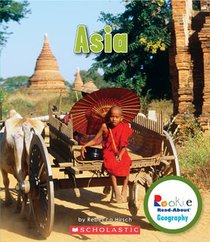 Asia (Rookie Read-About Geography: Continents)