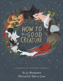 How To Be A Good Creature voorzijde