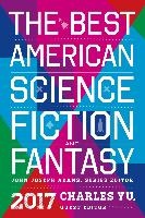 The Best American Science Fiction And Fantasy 2017 voorzijde