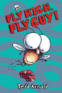 Arnold, T: Fly High, Fly Guy! (Fly Guy #5)