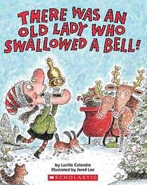 There Was an Old Lady Who Swallowed a Bell