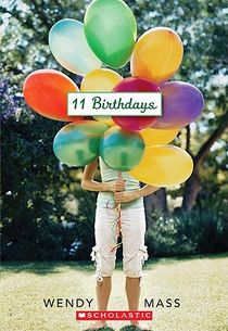 11 Birthdays: A Wish Novel