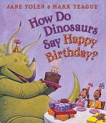 How Do Dinosaurs Say Happy Birthday? voorzijde