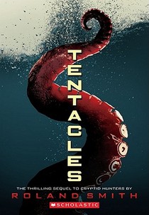 Tentacles (Cryptid Hunters, Book 2): Volume 2 voorzijde