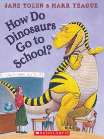 How Do Dinosaurs Go to School? [With CD (Audio)] voorzijde