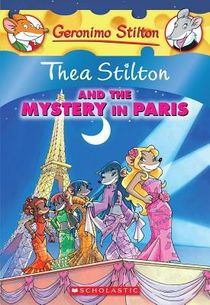 Thea Stilton and the Mystery in Paris (Thea Stilton #5)