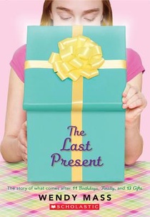 The Last Present: A Wish Novel