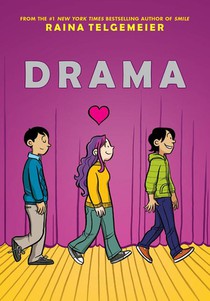 Telgemeier, R: Drama: A Graphic Novel