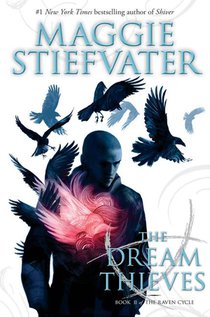 The Dream Thieves (The Raven Cycle, Book 2)