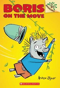 Boris on the Move: A Branches Book (Boris #1)
