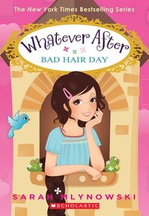 Bad Hair Day (Whatever After #5) voorzijde