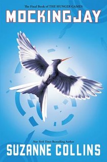 Mockingjay (Hunger Games, Book Three) voorzijde