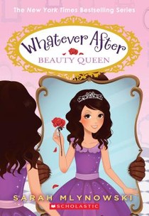 Beauty Queen (Whatever After #7) voorzijde
