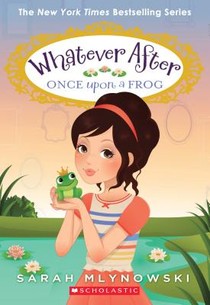 Once Upon a Frog (Whatever After #8) voorzijde
