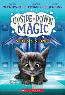 Sticks & Stones (Upside-Down Magic #2) voorzijde
