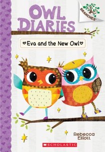 Eva and the New Owl: A Branches Book (Owl Diaries #4) voorzijde