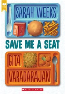 SAVE ME A SEAT (SCHOLASTIC GOL