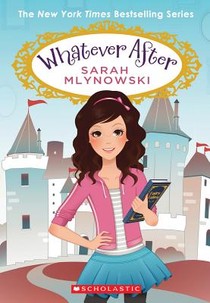 Whatever After Boxset, Books 1-6 (Whatever After)