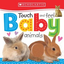 Touch and Feel Baby Animals: Scholastic Early Learners (Touch and Feel) voorzijde