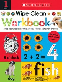 First Grade Wipe-Clean Workbook: Scholastic Early Learners (Wipe-Clean)