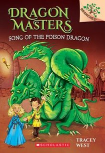 Song of the Poison Dragon: A Branches Book (Dragon Masters #5) voorzijde
